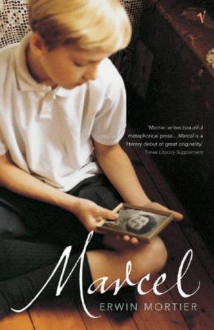 Erwin Mortier: Marcel (Paperback, 2004, Vintage)