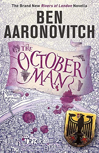 The October Man: A Rivers of London Novella (2019, Gollancz)