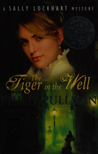 Philip Pullman: The tiger in the well (2007, Scholastic)