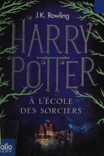 Harry Potter à l'école des sorciers (Paperback, French language, 2013, Gallimard Jeunesse)