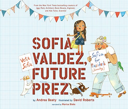 Sofia Valdez, Future Prez (AudiobookFormat, 2020, Dreamscape Media)