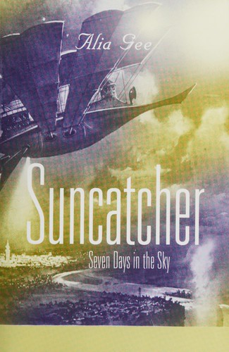 Alia Gee: Suncatcher (2014, BookLocker.com, Inc.)