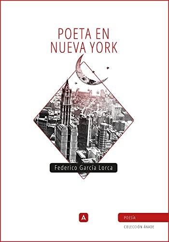 Poeta en Nueva York (Paperback, 2021, Aliar 2015 Ediciones, S.L.)