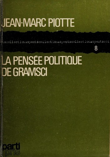 la pensée politique de Gramsci (French language, 1970, Éditions Anthropos)