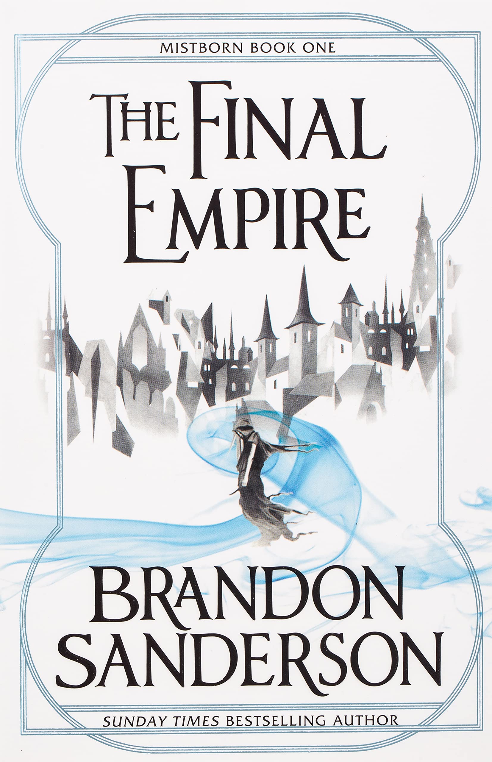 Mistborn: The Final Empire (2019, Tor Fantasy)