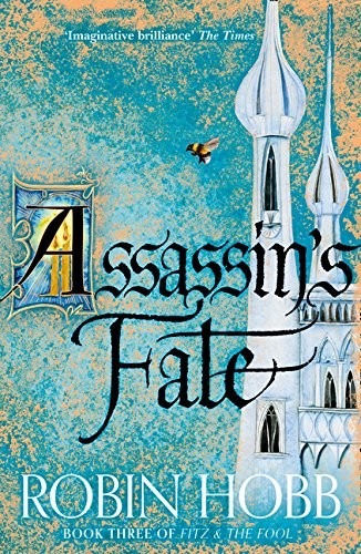 Assasin's fate (2017, HARPER COLLINS PUBLISHERS)