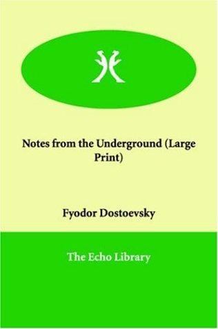 Notes from the Underground (Paperback, 2006, Paperbackshop.Co.UK Ltd)