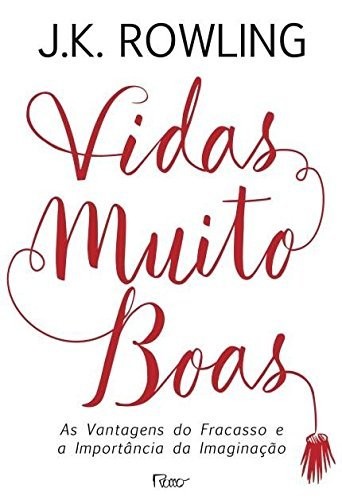 Vidas Muito Boas (Em Portugues do Brasil) (Hardcover, 2017, Rocco)