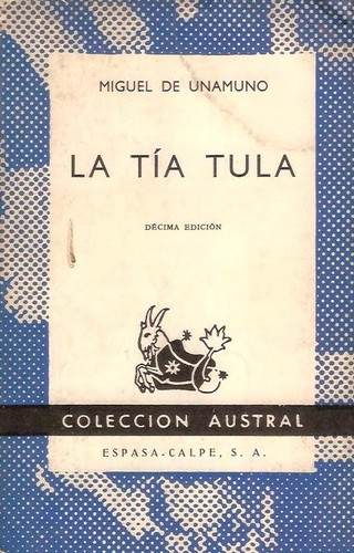 La tía Tula (Paperback, Spanish language, 1968, Espasa-Calpe)