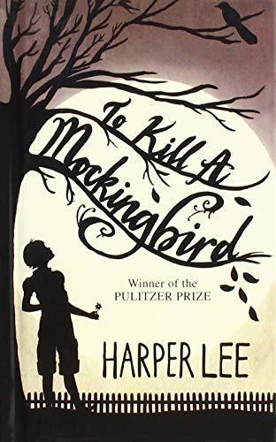 To Kill a Mockingbird (To Kill a Mockingbird, #1)