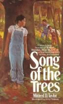 Mildred D. Taylor: Song of the Trees (1996, Laurel Leaf)