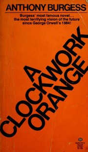 Anthony Burgess: A Clockwork Orange (Paperback, 1977, Ballantine Books)