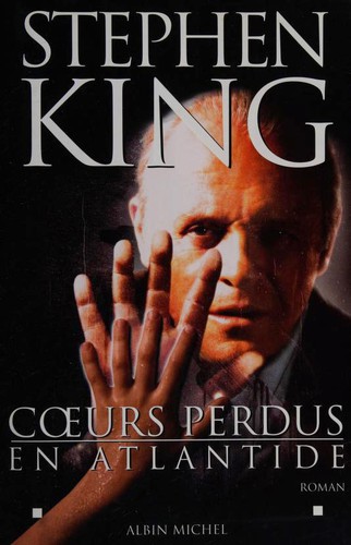 Coeurs perdus en Atlantide (Paperback, French language, 2001, Albin Michel)