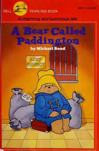 Michael Bond: A Bear Called Paddington (Yearling)