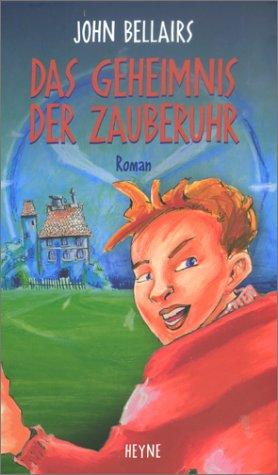 Das Geheimnis der Zauberuhr. (Hardcover, 2000, Heyne)