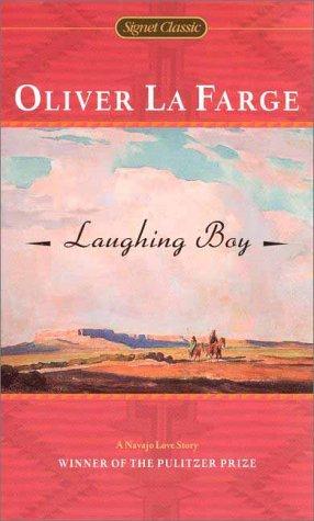 Oliver La Farge: Laughing Boy (Signet Classics) (1971, Signet Classics)