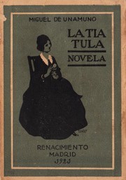 La tía Tula (Hardcover, Spanish language, 1921, Renacimiento)