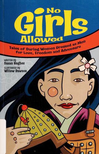 Susan Hughes: No girls allowed (2008, Kids Can Press)