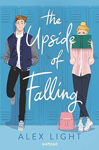 Alex Light: The Upside of Falling (Paperback, 2021, Harperteen, HarperTeen)