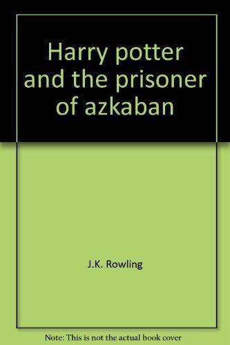 Harry Potter and the prisoner of Azkaban (Hardcover, 1999, Ted Smart)