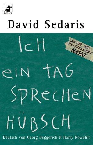 Ich ein Tag sprechen hübsch (Paperback, German language, 2002, Diana Verlag)