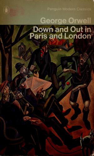 Down and out in Paris and London (1966, Penguin Books in association with Secker & Warburg)