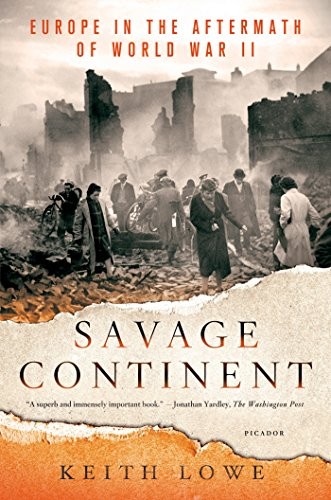 Savage Continent (Paperback, 2013, Picador)