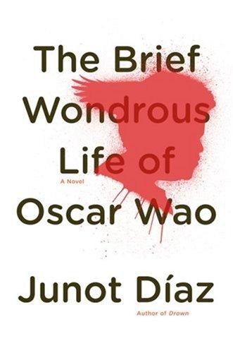 The Brief Wondrous Life of Oscar Wao (Hardcover, 2007, Riverhead Hardcover)