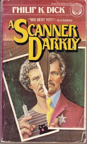 A Scanner Darkly (1977, Del Rey)