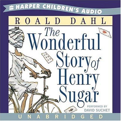 Roald Dahl: The Wonderful Story of Henry Sugar CD (AudiobookFormat, HarperChildrensAudio)