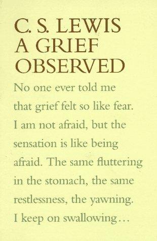 C. S. Lewis: A grief observed (1994, HarperSanFrancisco)