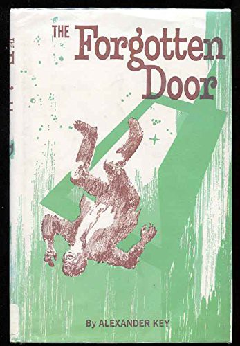 Alexander Key: Forgotten Door (Hardcover, 1965, Westminster John Knox Pr)