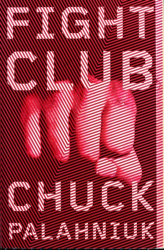 Chuck Palahniuk: Fight Club (2005, W. W. Norton)