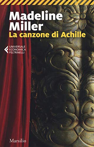 La canzone di Achille (Paperback, Italian language, 2019, Marsilio)