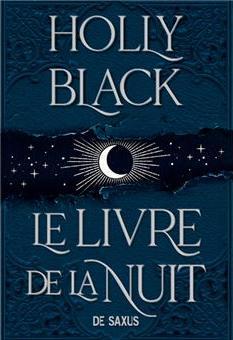 Le Livre de la nuit (French language, 2023, De Saxus)