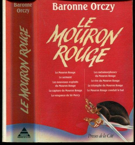 Baroness Emmuska Orczy: Le Mouron Rouge (French language, Presses de la Cité)