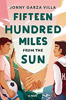 Jonny Garza Villa: Fifteen Hundred Miles from the Sun (Hardcover, 2021, Skyscape)