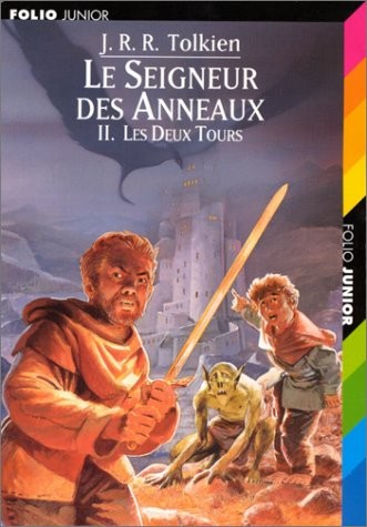 Le Seigneur des Anneaux, tome 2 (Paperback, 1999, Gallimard Jeunesse, GALLIMARD JEUNE)