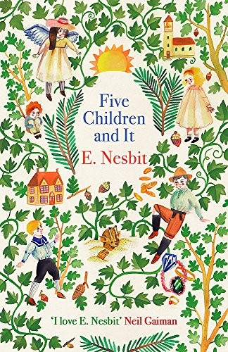 Five Children and It (The Psammead Series,Virago Modern Classics) (2017, Virago)