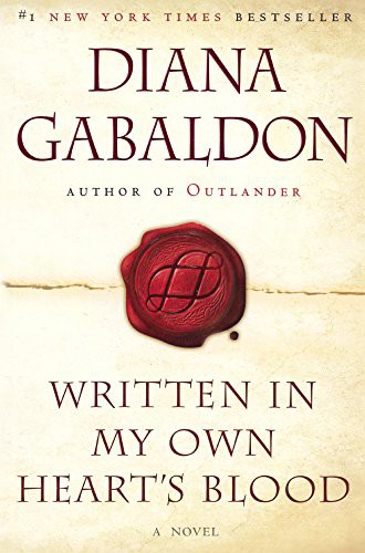 Diana Gabaldon: Written In My Own Heart's Blood (Hardcover, 2015, Turtleback Books)