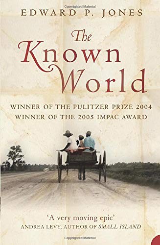 Edward P. Jones: The Known World (Paperback, 2004, Harper Perennial)