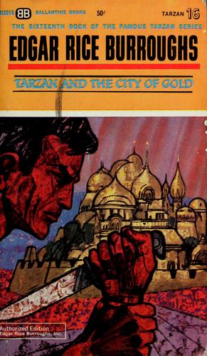 Edgar Rice Burroughs: Tarzan and the city of gold (1964, Ballantine Books)