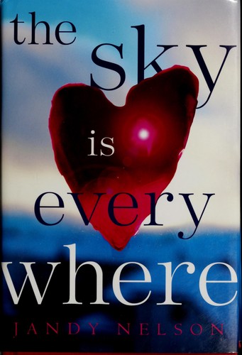 The sky is everywhere (2010, Dial Books)