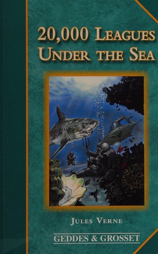 Twenty thousand leagues under the sea (2004, Goddes&Grosset)