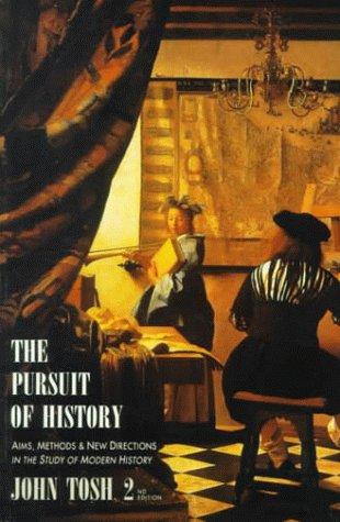 John Tosh: The  pursuit of history (Paperback, 1991, Longman)