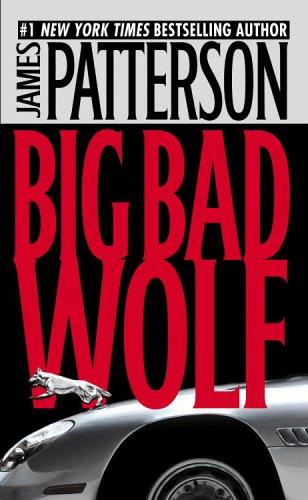 The Big Bad Wolf (Alex Cross Novels) (Paperback, 2004, Warner Books)