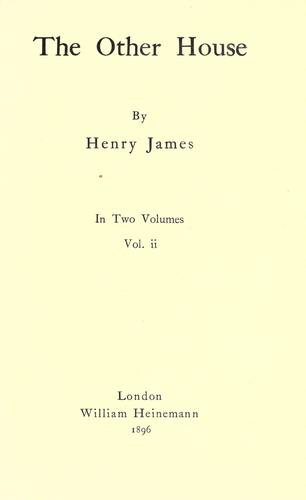 Henry James: The other house (1896, W. Heinemann)