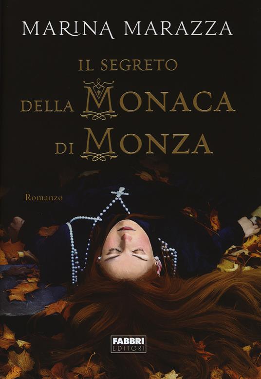 Il segreto della monaca di Monza (EBook, italiano language, Fabbri)