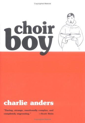 Choir boy (2005, Red Rattle Books)
