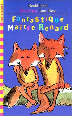 Roald Dahl: Fantastique Maitre Renard (AudiobookFormat, French language, 1999, Editions Flammarion)